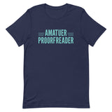 Amatuer Proorfreader Men's Signature Tee