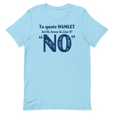 To Quote Hamlet Men's Signature Tee