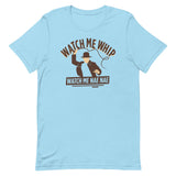 Watch Me Whip Men's Signature Tee