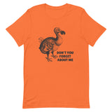 Don't You Forget About Me Men's Signature Tee