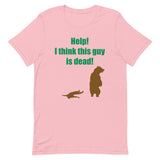 Help! I Think This Guy Is Dead! Men's Signature Tee