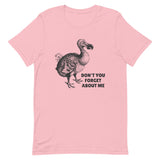 Don't You Forget About Me Men's Signature Tee