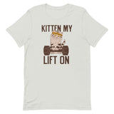 Kitten My Lift On Men's Signature Tee