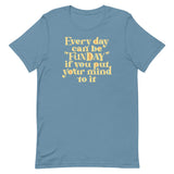 Every Day Can Be Funday Men's Signature Tee
