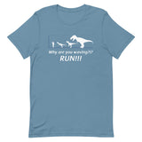 Why Are You Waving? Run! Men's Signature Tee