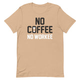 No Coffee No Workee Men's Signature Tee
