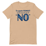 To Quote Hamlet Men's Signature Tee