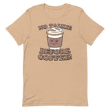 No Talkie Before Coffee! Men's Signature Tee