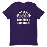 What A Year This Week Has Been Men's Signature Tee