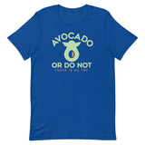 Avocado Or Do Not Men's Signature Tee