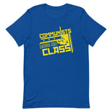 Communists Have No Class Men's Signature Tee