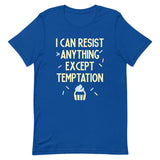 I Can Resist Anything Except Temptation Men's Signature Tee