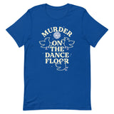 Murder On The Dance Floor Men's Signature Tee