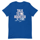 Talk To Me Rooster Men's Signature Tee