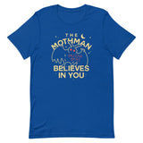 The Mothman Believes In You Men's Signature Tee