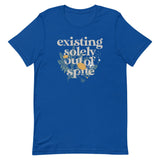 Existing Solely Out Of Spite Men's Signature Tee