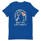 I May Forgive You But My Cat Won't Men's Signature Tee