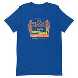 Pompeii Floor is Lava Championship Men's Signature Tee
