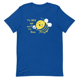 To Bee Or Not To Bee Men's Signature Tee