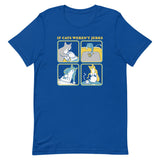 If Cats Weren't Jerks Men's Signature Tee