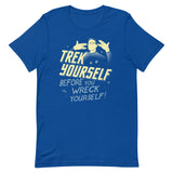 Trek Yourself Before You Wreck Yourself Men's Signature Tee