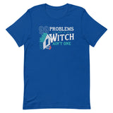 99 Problems But A Witch Ain't One Men's Signature Tee