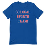 Go Local Sports Team! Men's Signature Tee