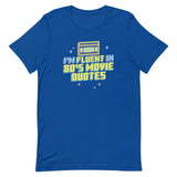 I'm Fluent In 80's Movie Quotes Men's Signature Tee