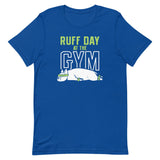 Ruff Day At The Gym Men's Signature Tee