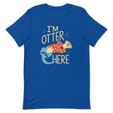 I'm Otter Here Men's Signature Tee