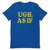Ugh, As If Men's Signature Tee