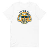Living My Best Lives Right Meow Men's Signature Tee