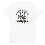 I'm Science-ing Men's Signature Tee