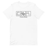 Choose Wisely Men's Signature Tee