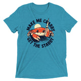 Make Me Crabby Get The Stabby Men's Tri-Blend Tee