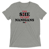 The She To The Nanigans Men's Tri-Blend Tee