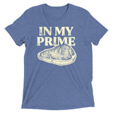 In My Prime Men's Tri-Blend Tee
