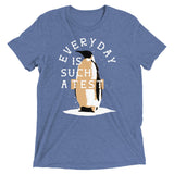 Everyday Is Such A Test Men's Tri-Blend Tee