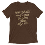 Spaghetti Helps You Forgetti Your Regretti Men's Tri-Blend Tee