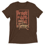The Night Is Dark And Full Of Terrors Men's Tri-Blend Tee