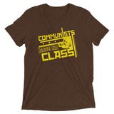 Communists Have No Class Men's Tri-Blend Tee