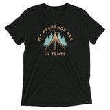 My Weekends Are In Tents Men's Tri-Blend Tee