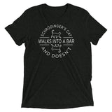 Schrodinger's Cat Walks Into A Bar Men's Tri-Blend Tee