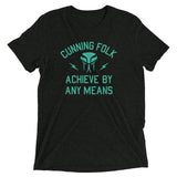 Cunning Folk Achieve By Any Means Men's Tri-Blend Tee