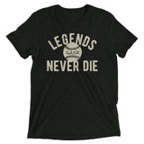 Legends Never Die Men's Tri-Blend Tee