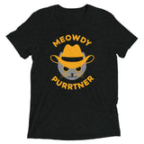 Meowdy Purrtner Men's Tri-Blend Tee