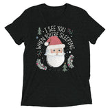 I See You When You're Sleeping Men's Tri-Blend Tee