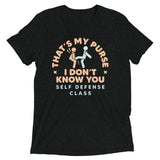That's My Purse I Don't Know You Men's Tri-Blend Tee