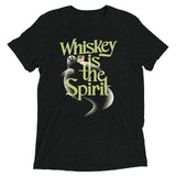 Whiskey Is The Spirit Men's Tri-Blend Tee