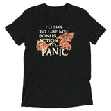 I'd Like To Use My Bonus Action To Panic Men's Tri-Blend Tee